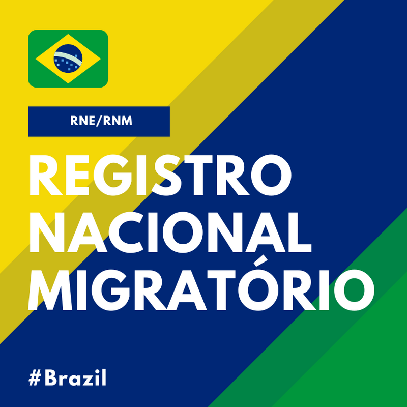 RNE/RNM - Registro Nacional Migratório